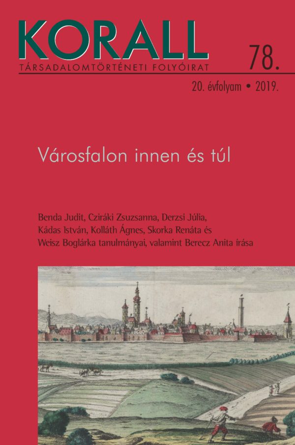 78. szám // 2019. Városfalon innen és túl