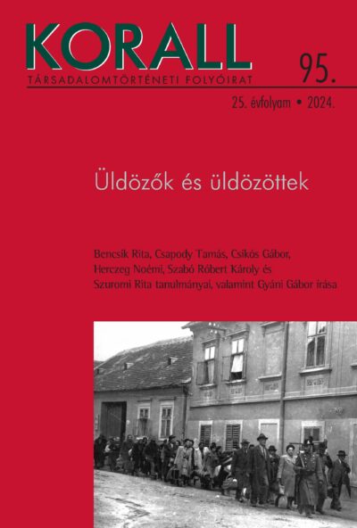 95. szám // 2024 Üldözők és üldözöttek